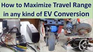 How to Get Max Trave Range in EV Conversion | ev designing | ev conversion | ev conversion kit India
