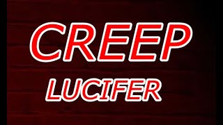 Lucifer sings Creep (Lyrics)