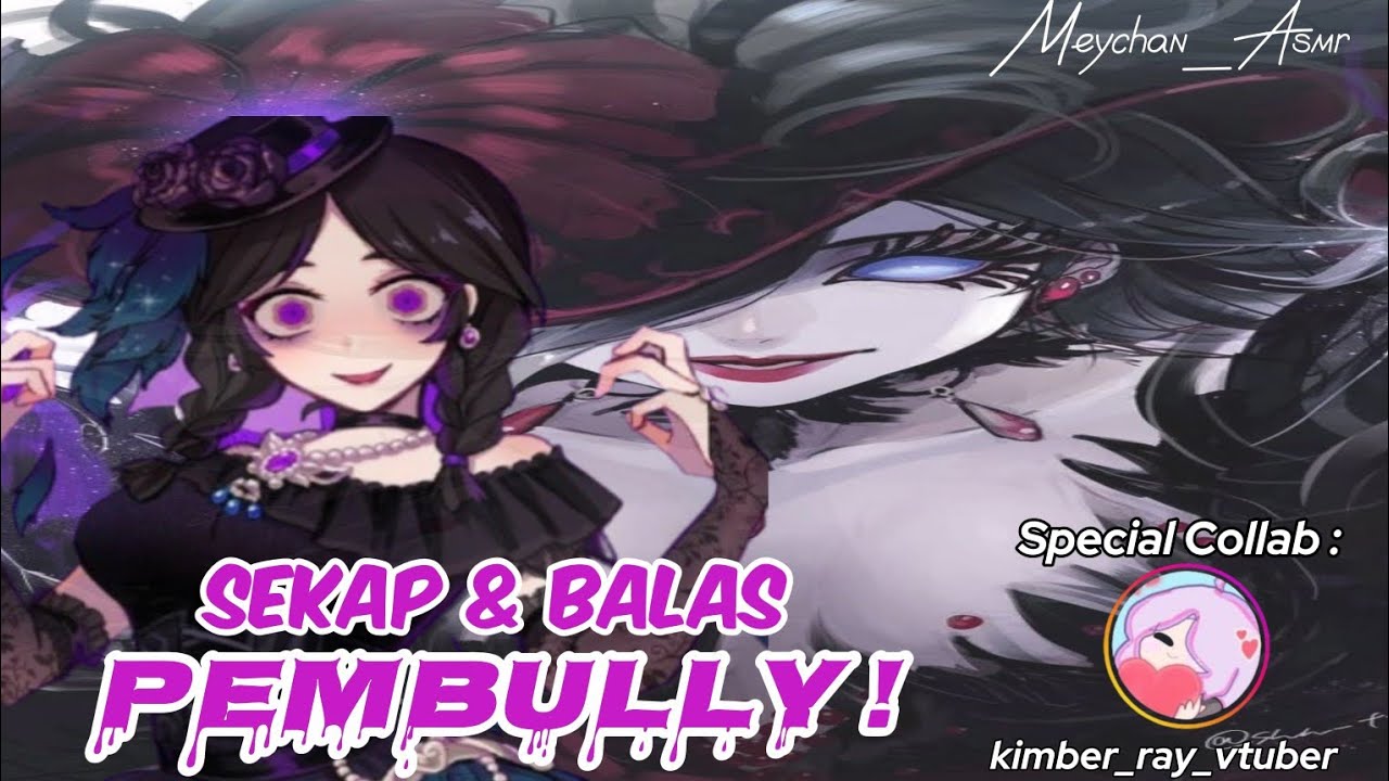 ASMR YANDERE | SEKAP & BALAS PEMBULLY | Asmr Collab @KimberRay3 | ASMR ROLEPLAY Indonesia