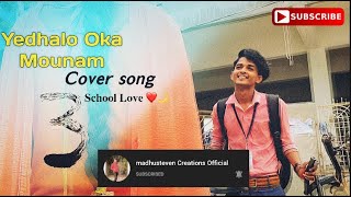 Yedhalo Oka Mounam Cover Song The Steven Official 3 Movie