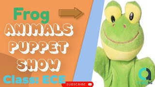 Puppet Show Animals (Frog) 🐸- ECE