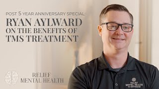 Ryan Aylward on the Benefits of TMS Therapy | Relief Mental Health
