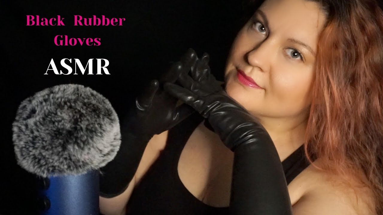 ASMR with Black Rubber Gloves