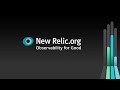 New Relic One: Observability for Good