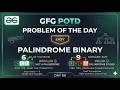 GFG POTD: Palindrome Binary | Bit-Magic Palindrome (Java)  | Day 05