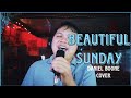 BEAUTIFUL SUNDAY (Daniel Boone cover) #2024 #karaoke