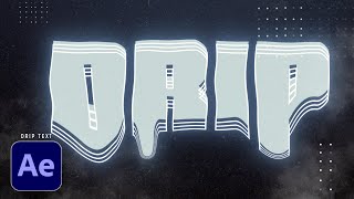 Create Drip Text Effects in Just Minutes | After Effects Tutorial