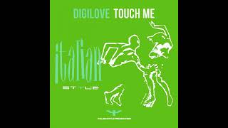 Digilove - Touch Me (Space Mix) Remasterizado 2010 Álbum Original 1994