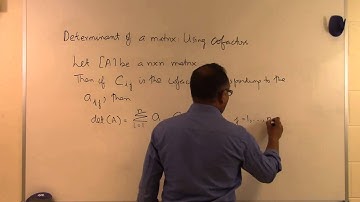 Chapter 04.04: Lesson: Determinant of a Matrix Using Cofactors: Theory