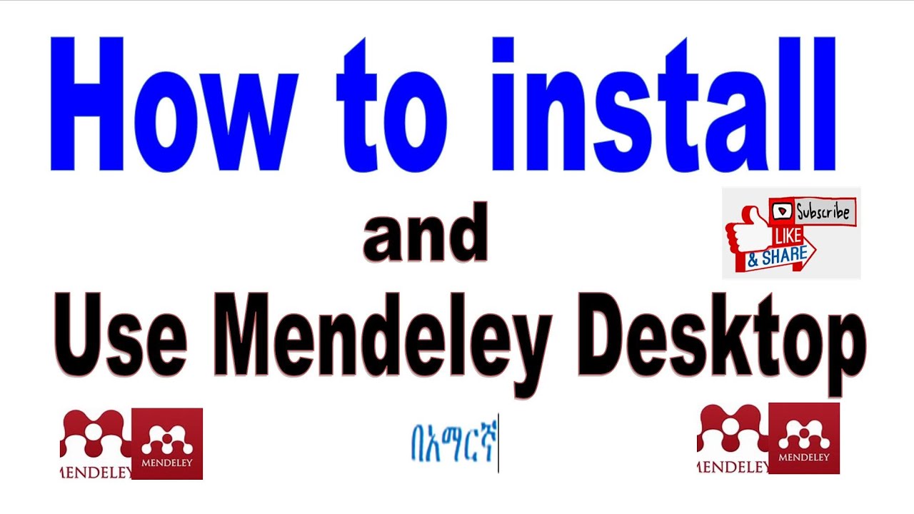 how-to-install-and-use-mendeley-desktop-reference-amharic-lecture-youtube