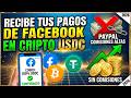 Cómo Cobrar de FACEBOOK con CRIPTOMONEDAS 2026 Paso a Paso 💸 Sin tantas COMISIONES como PayPal 📉✅