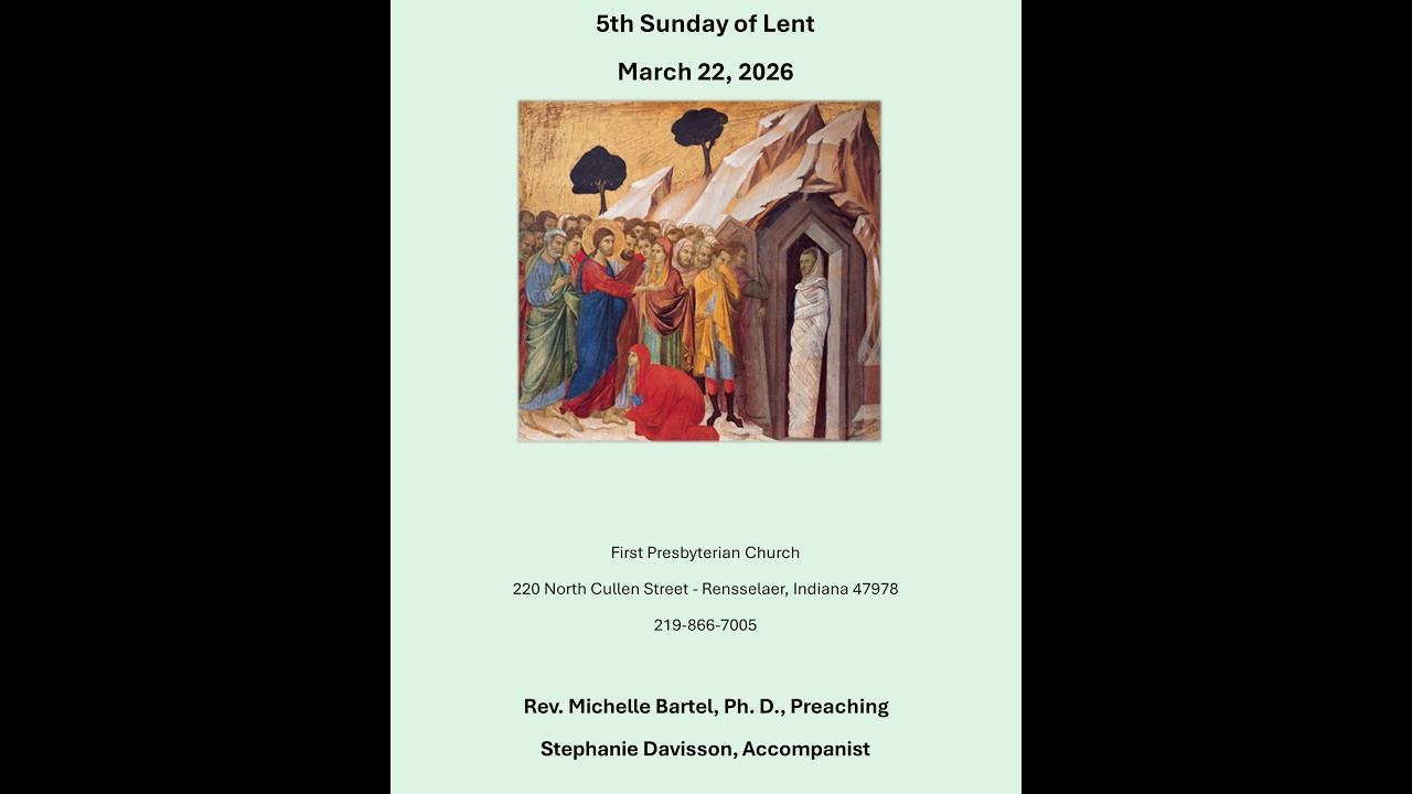 First Presbyterian Church - Rensselaer Live Stream March 22, 2026