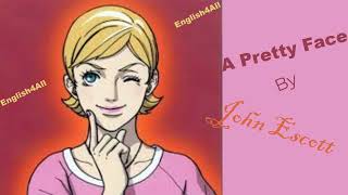 English story_A Pretty Face By John Escott Wealth