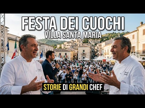 Video Festa dei Cuochi Villa Santa Maria 2026: Ricordi, Cipriani e Maestri della Ristorazione | Live