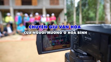 Chuyện giữ văn hóa của người Mường | VTV4