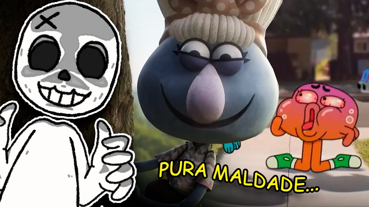 ENTENDENDO A MALDADE COM O INCRÍVEL MUNDO DE GUMBALL