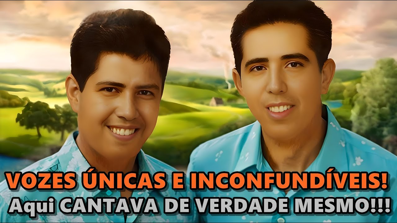 Essa Dupla NUNCA SERÁ SUPERADA No Seu ESTILO DE CANTAR. Vozes ESPETACULARES!