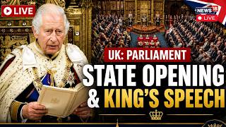 LIVE: King Charles III Delivers King’s Speech at State Opening of Parliament, Delivers Govt Agenda