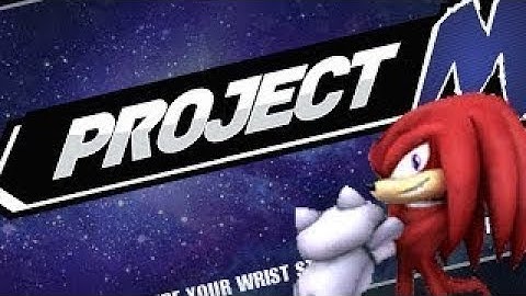 Project M 3.6 & Knuckles (+ Legacy TE & K) Release!