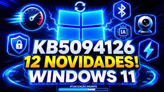 👉 KB5094126 chegou! Windows 11 ganha 12 novidades e fica até 70% mais rápido