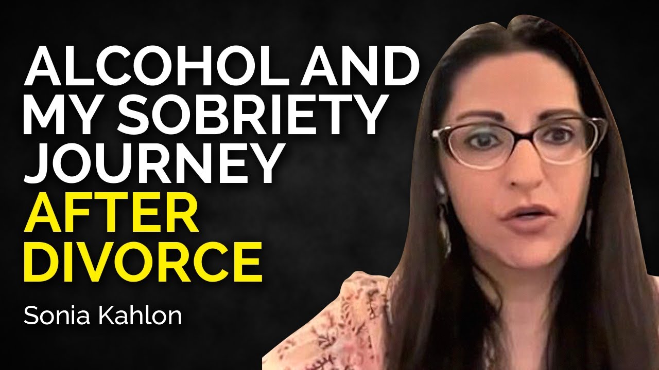 Sonia Kahlon   Her Alcohol Journey to Sobriety After Divorce