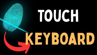 How to Enable the Touch Keyboard on Windows 11