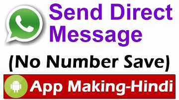 Whatsapp direct message send kaise kare without number save | App Making in Kodular/ Thunkable