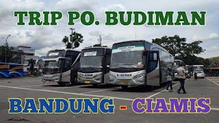 BUS TERNYAMAN DI JALURNYA !! BANDUNG - CIAMIS BERSAMA PO BUDIMAN !!