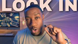 How To Lock In (4 Key Steps)
