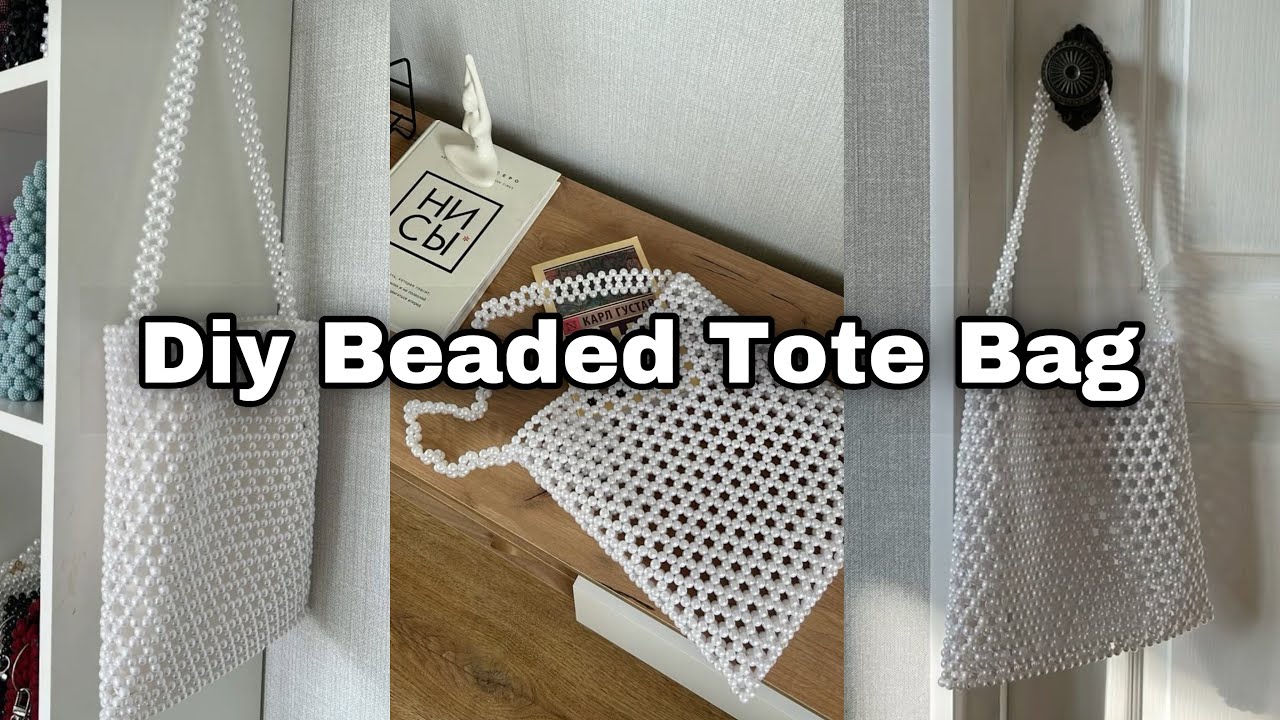 How To Make Beaded Tote Bag || Step-By-Step Tutorial For Beginners