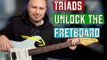 Using TRIADS to Unlock the ENTIRE Fretboard
