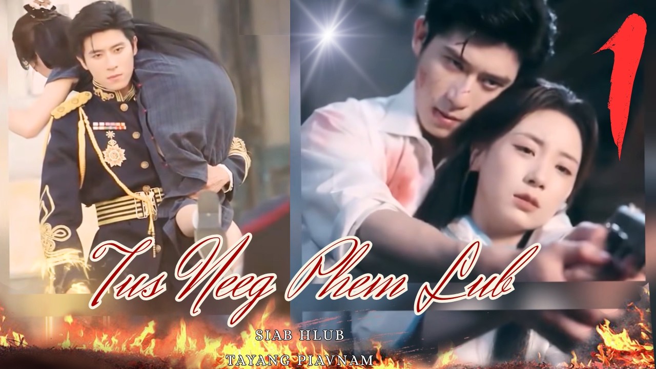 Tus Neeg Phem Lub Siab Hlub Daim- 01