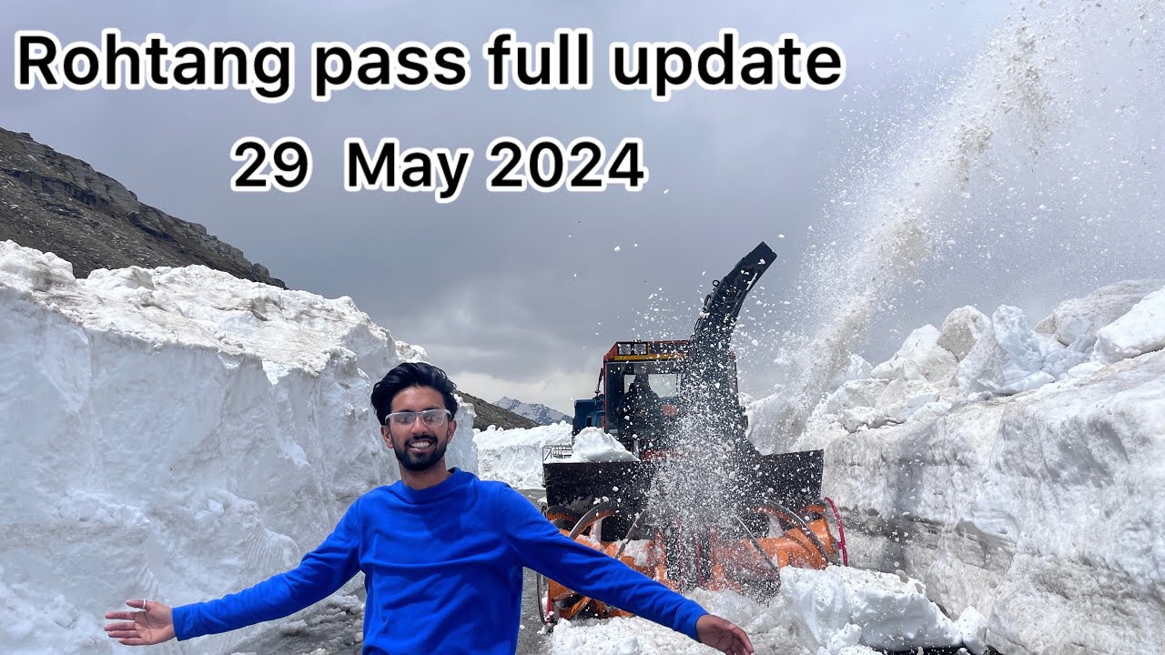Rohtang pass full update // Road condition // Snow // - YouTube