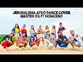 Jerusalema Afro Dance Cover - Master KG ft Nomcebo || Island Stompers