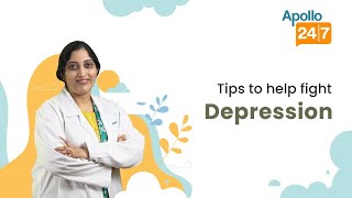 Tips To Fight Depression Dr. Krishna Sahithi J