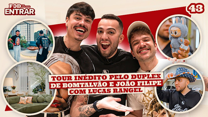POD ENTRAR: Tour inédito pelo duplex de BomTalvão e João Filipe com Lucas Rangel