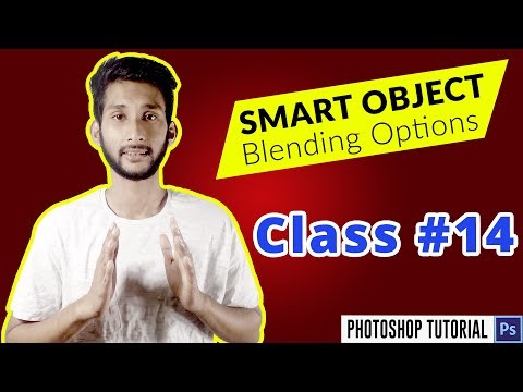 Photoshop Bangla Tutorial:  How to Use Smart Objects in Photoshop/Blending Options | Class #14