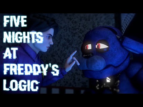 [SFM FNaF] Five Nights At Freddy's Logic