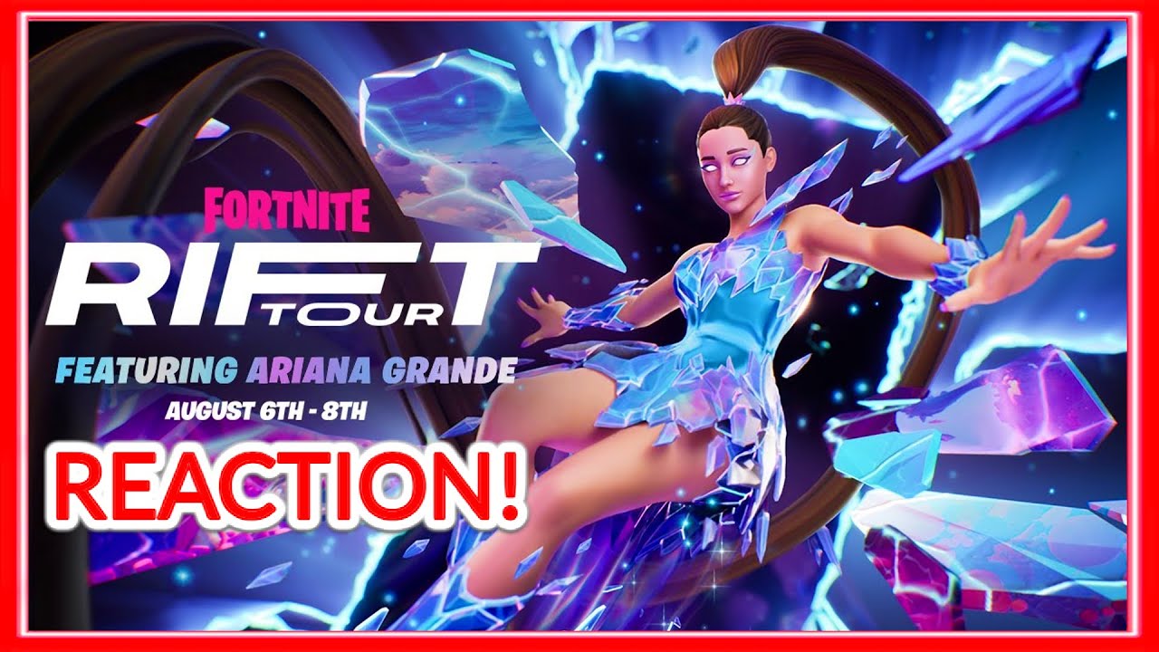 ARIANA GRANDE Fortnite RIFT TOUR CONCERT Live Event REACTION