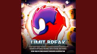 Limit Break (feat. TheVocalButcher, Wazmo & Skye T.)