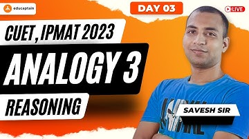 Analogy 3 | Logical Reasoning | CUET 2023, IPMAT 2023 & Others | educaptain