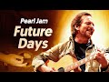 FUTURE DAYS - Pearl Jam | Como tocar no violão