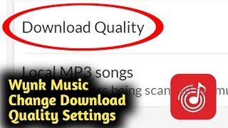 Wynk Music Change Download Quality Setting screenshot 3