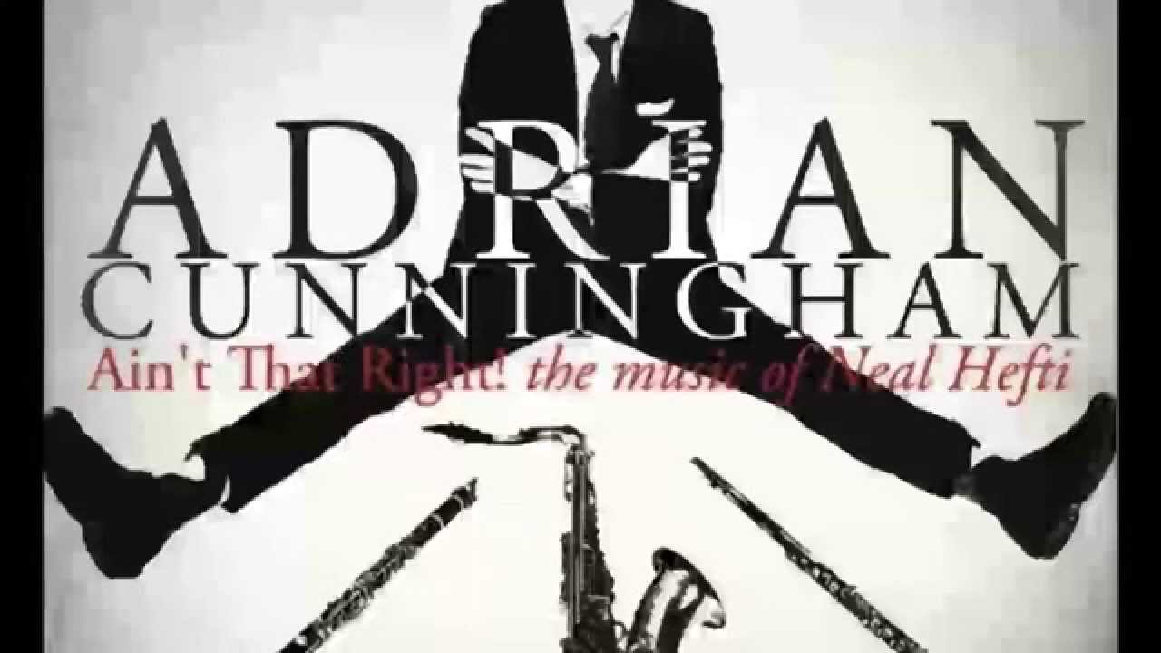 Adrian Cunningham - Its Awfully Nice to Be with You