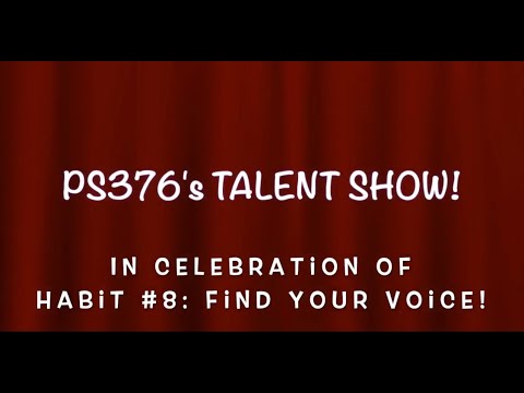 PS 376Q Talent Show 2020