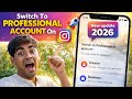 Switch To Professional Account On Instagram New Update 2026