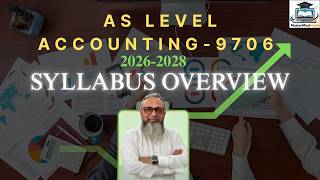 AS Level ACCOUNTING SYLLABUS 9706 Overview
