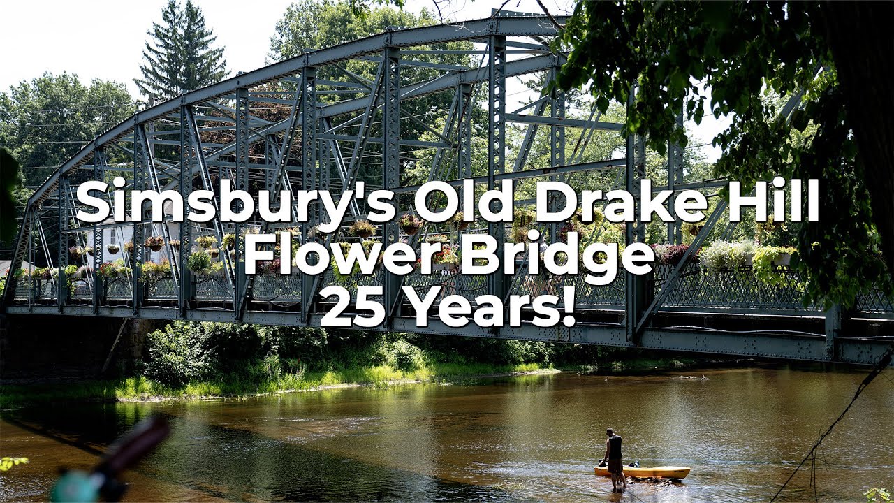 Simsbury's Old Drake Hill Flower Bridge 25 Years! YouTube