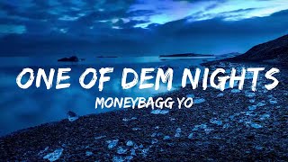 Moneybagg Yo - One Of Dem Nights (Lyrics) ft. Jhené Aiko  | Music one for me