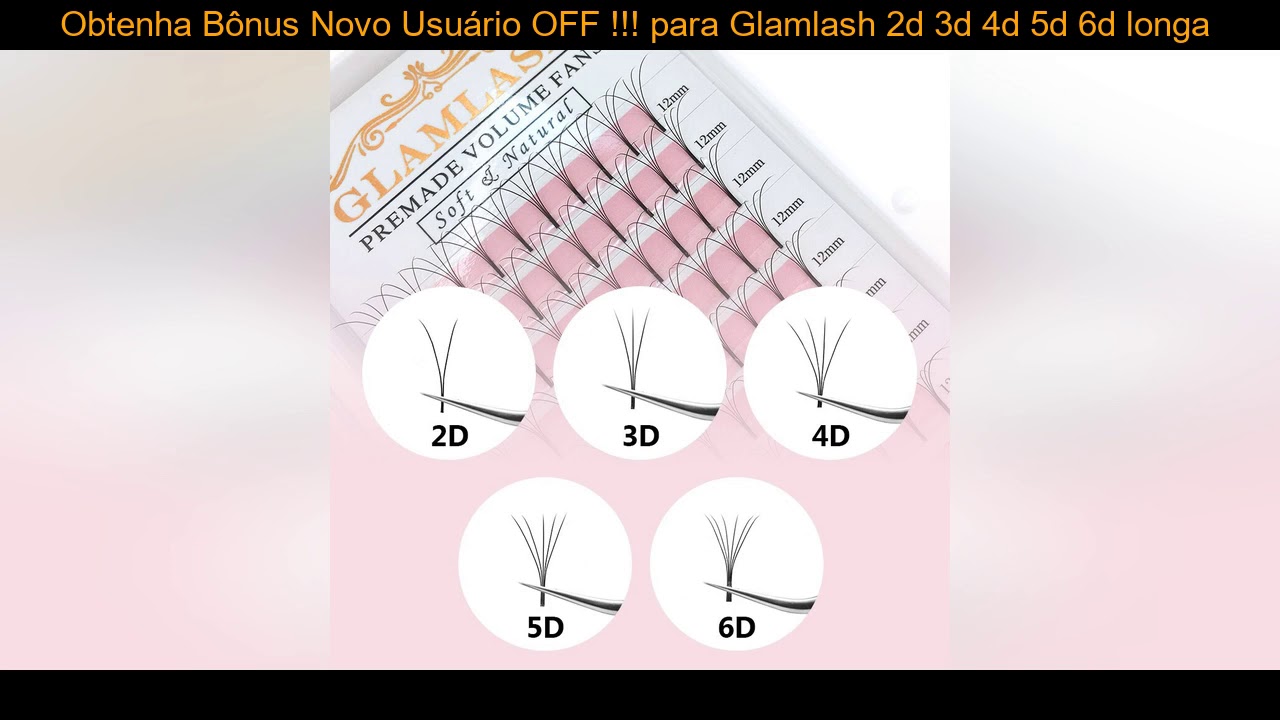 Promo Bônus Novo Usuário OFF – Glamlash 2d 3d 4d 5d 6d longa haste falsos cílios pré-fabricados fãs